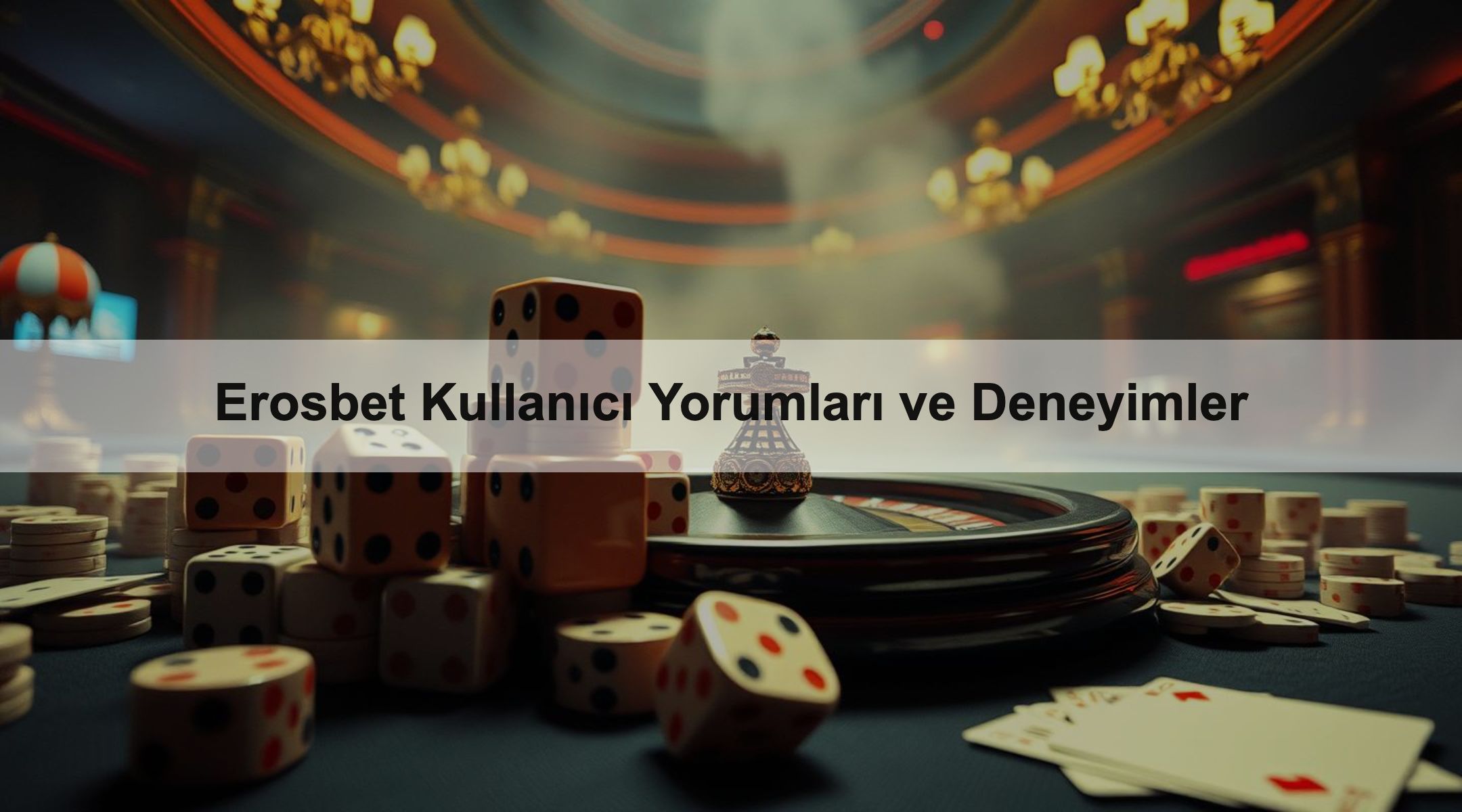 Erosbet Kullanıcı Yorumları ve Deneyimler 1 Erosbet Kullanıcı Yorumları ve Deneyimler