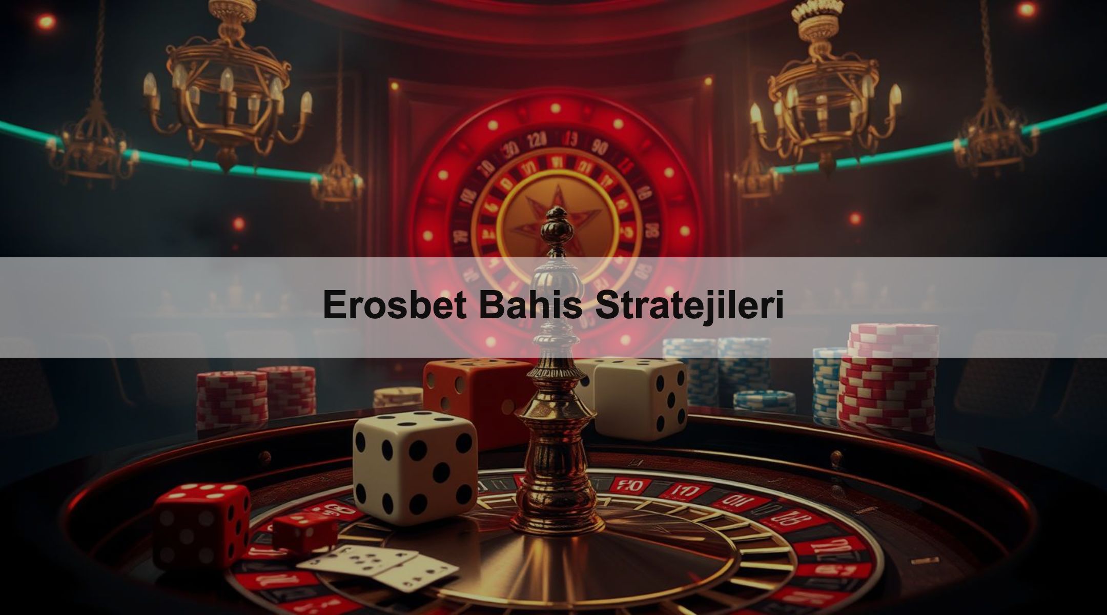Erosbet Bahis Stratejileri