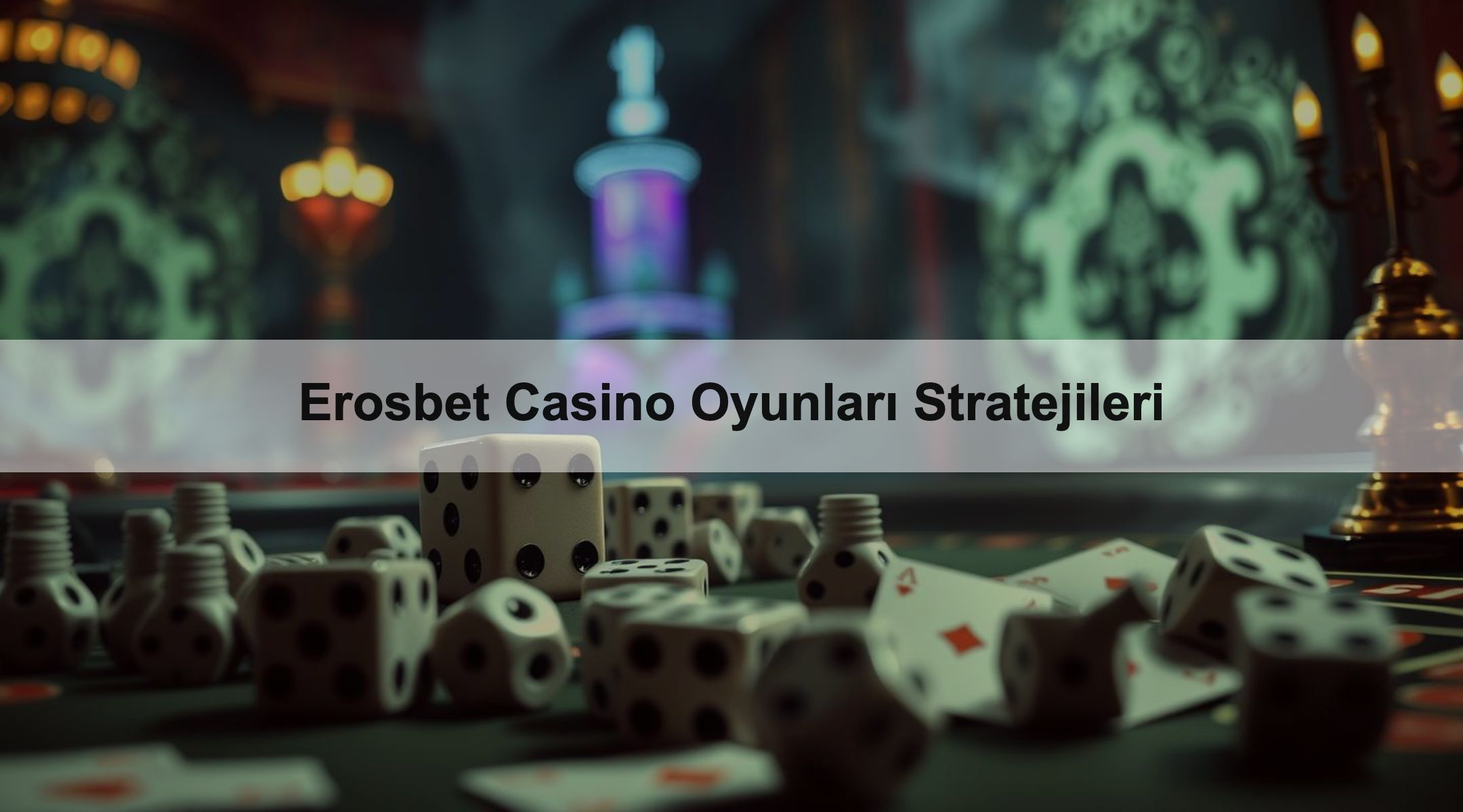 Erosbet Casino Oyunları Stratejileri 1 Erosbet Casino Oyunları Stratejileri